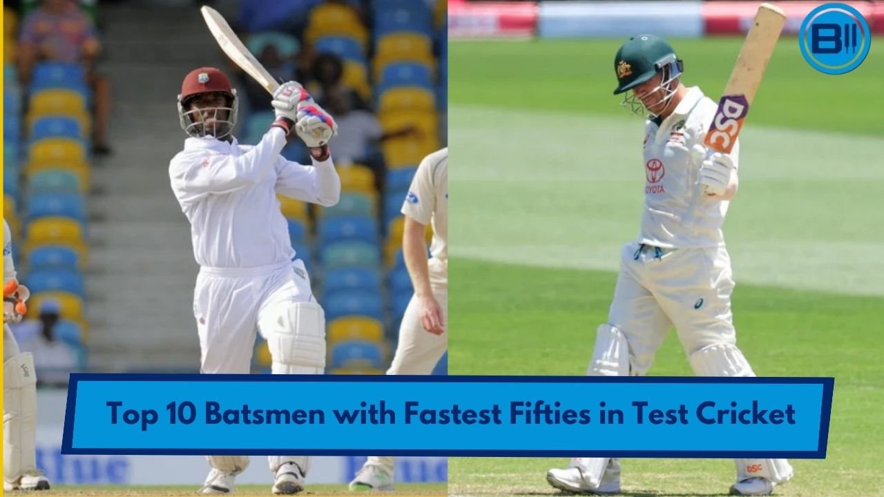 Top 10 Batsmen with Fastest Fifties in Test Cricket